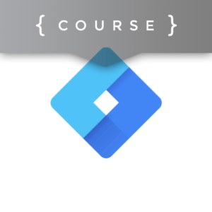 Course - Google Tag Manager